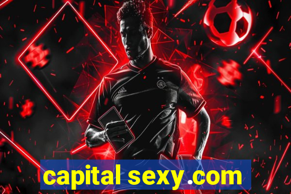 capital sexy.com